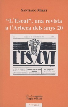 "L'Escut", una revista a l'Arbeca dels anys 20
