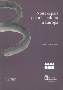 Nous espais per a la cultura a Europa