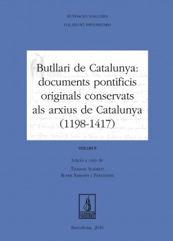 Butllari de Catalunya: documents pontificis originals conservats als arxius de Catalunya (1198-1417)