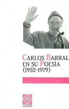 Carlos Barral en su poesía (1952-1979)