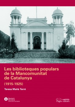 Les biblioteques populars de la Mancomunitat de Catalunya (1915-1925)