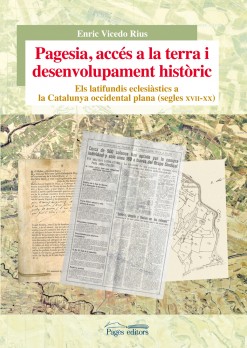 Pagesia, accés a la terra i desenvolupament històric