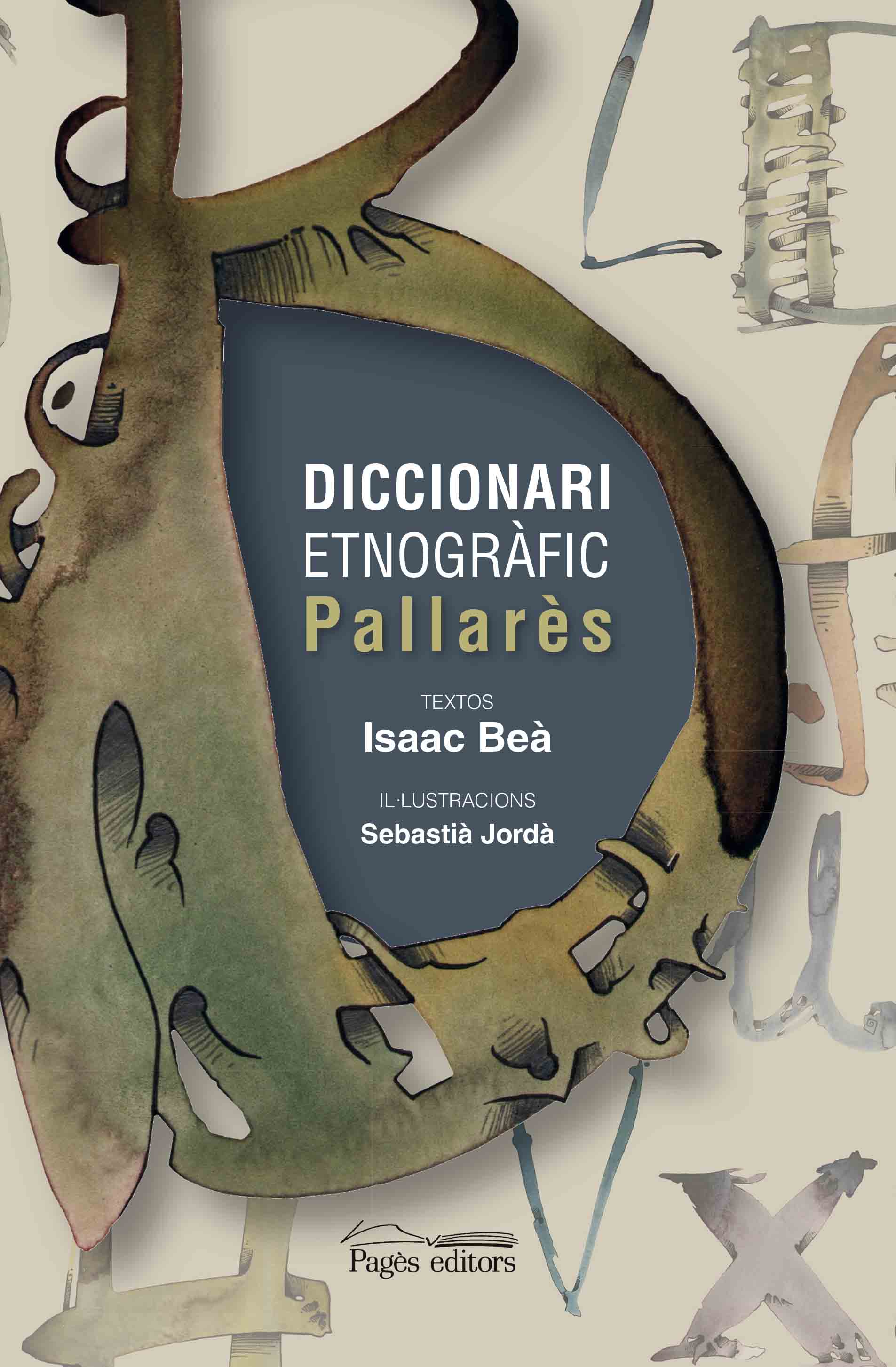 Pagès Editors publica el 'Diccionari etnogràfic Pallarès'